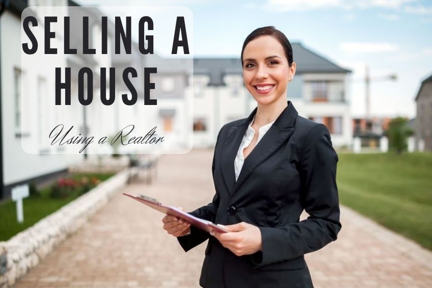 Selling A House Using A Realtor
